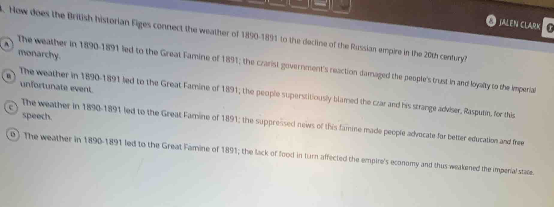 1. how does the british historian figes connect the weather of 1890 - 1…