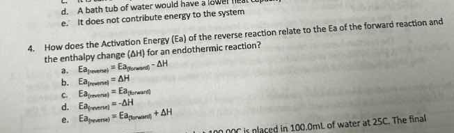 4. how does the activation energy (ea) of the reverse reaction relate t…