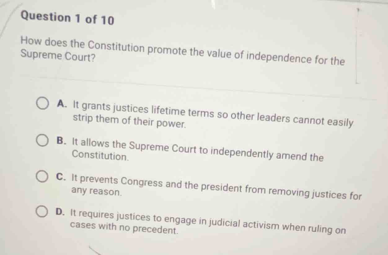 question 1 of 10 how does the constitution promote the value of indepen…