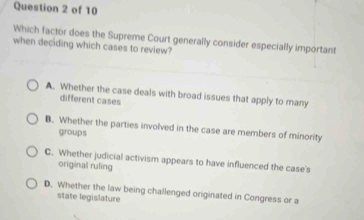 question 2 of 10 which factor does the supreme court generally consider…
