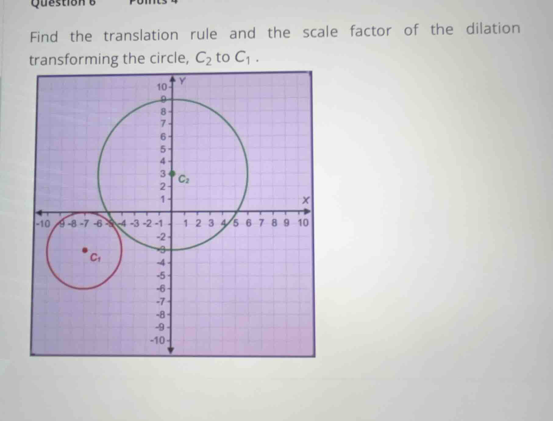 question 6 find the translation rule and the scale factor of the dilati…