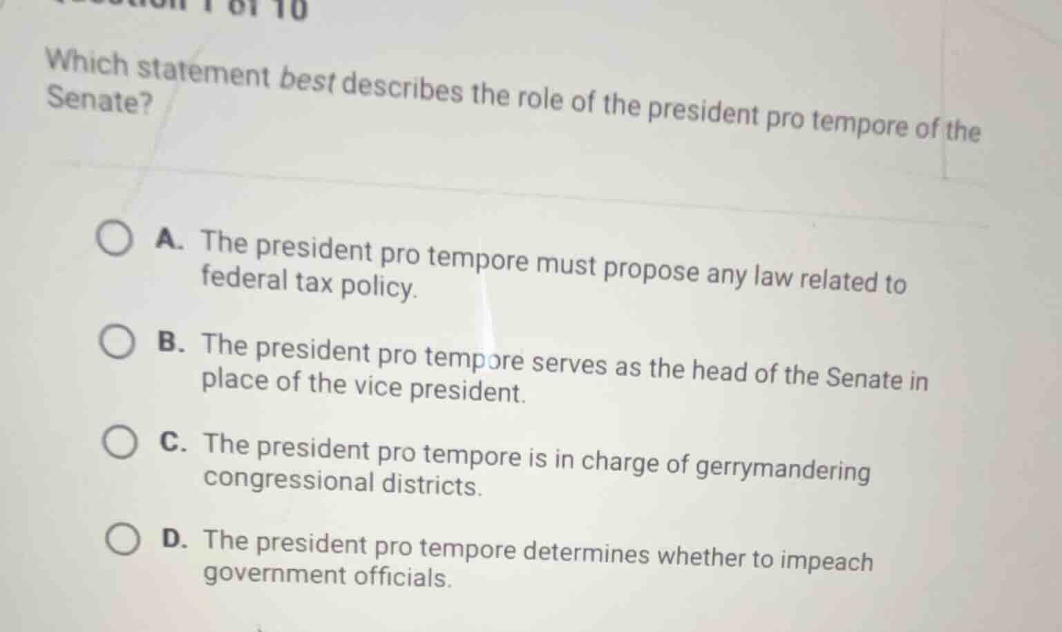 question 1 of 10 which statement best describes the role of the preside…