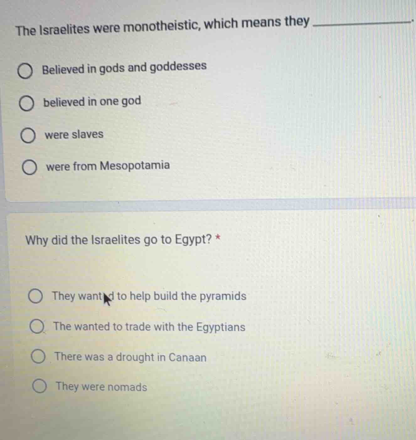 the israelites were monotheistic, which means they ________. believed i…