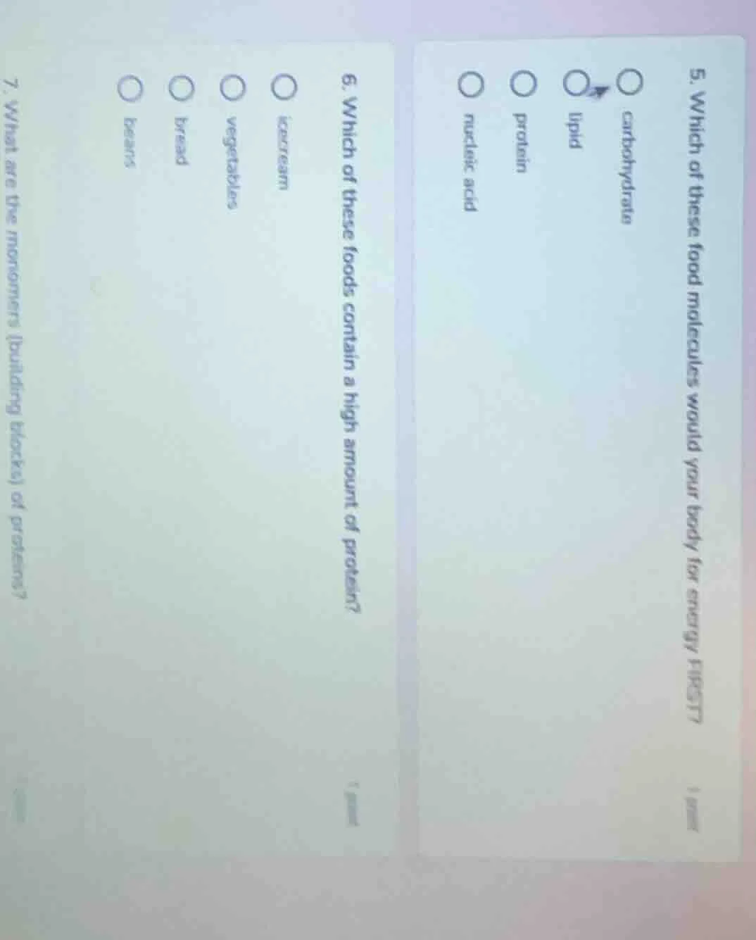 5. which of these food molecules would your body for energy first? ○ ca…