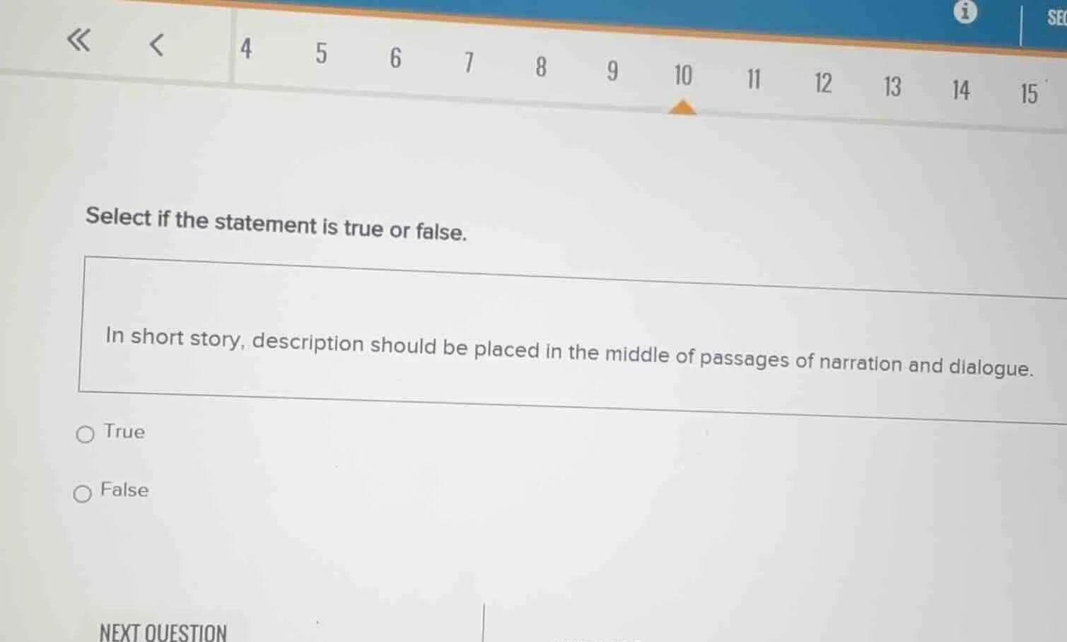 select if the statement is true or false. in short story, description s…
