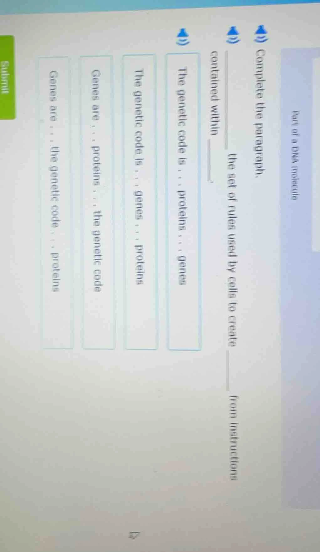 complete the paragraph. ____ the set of rules used by cells to create _…