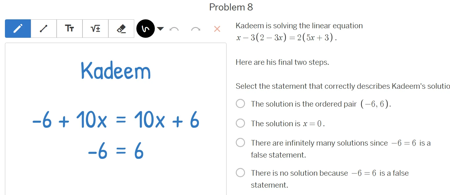 problem 8 kadeem is solving the linear equation $x - 3(2 - 3x) = 2(5x +…
