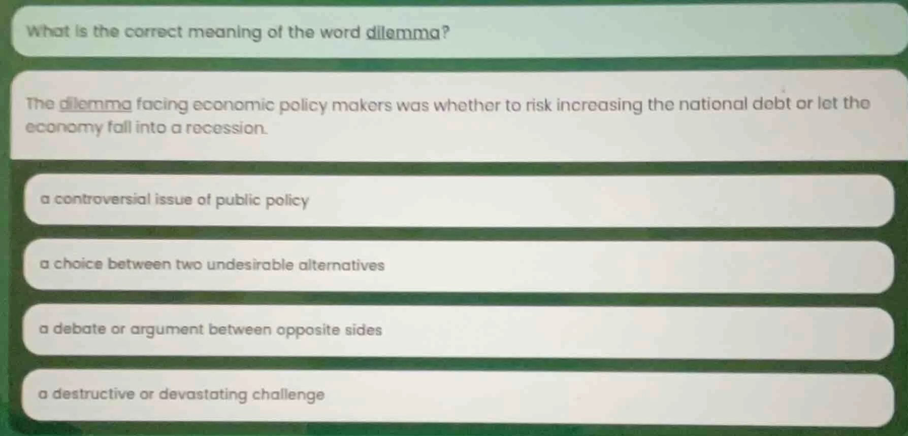 what is the correct meaning of the word dilemma? the dilemma facing eco…