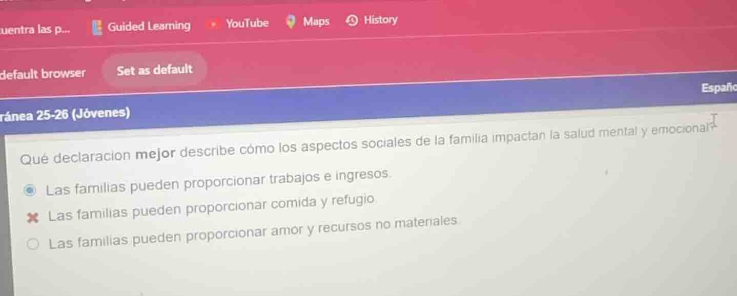 qué declaracion mejor describe cómo los aspectos sociales de la familia…