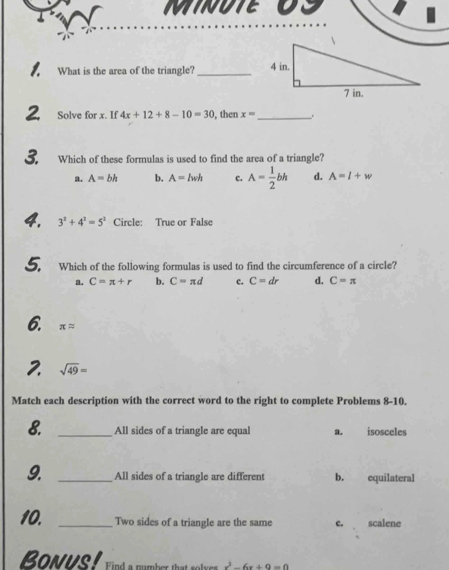 1. what is the area of the triangle? ______ (with a right triangle imag…