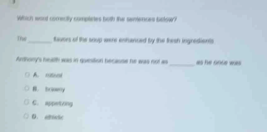 which word correctly completes both the sentences below? the ______ fla…