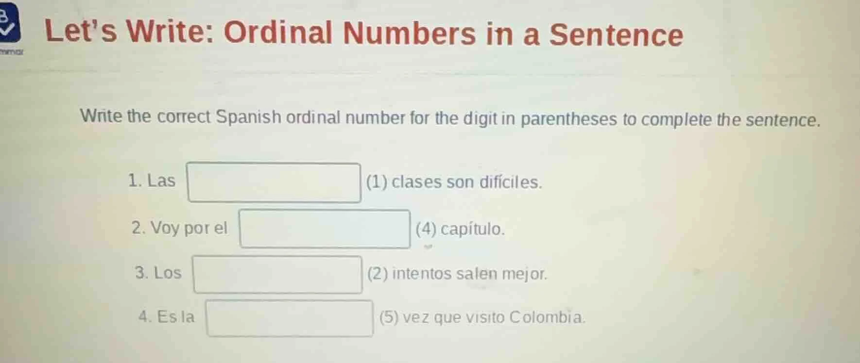lets write: ordinal numbers in a sentence write the correct spanish ord…