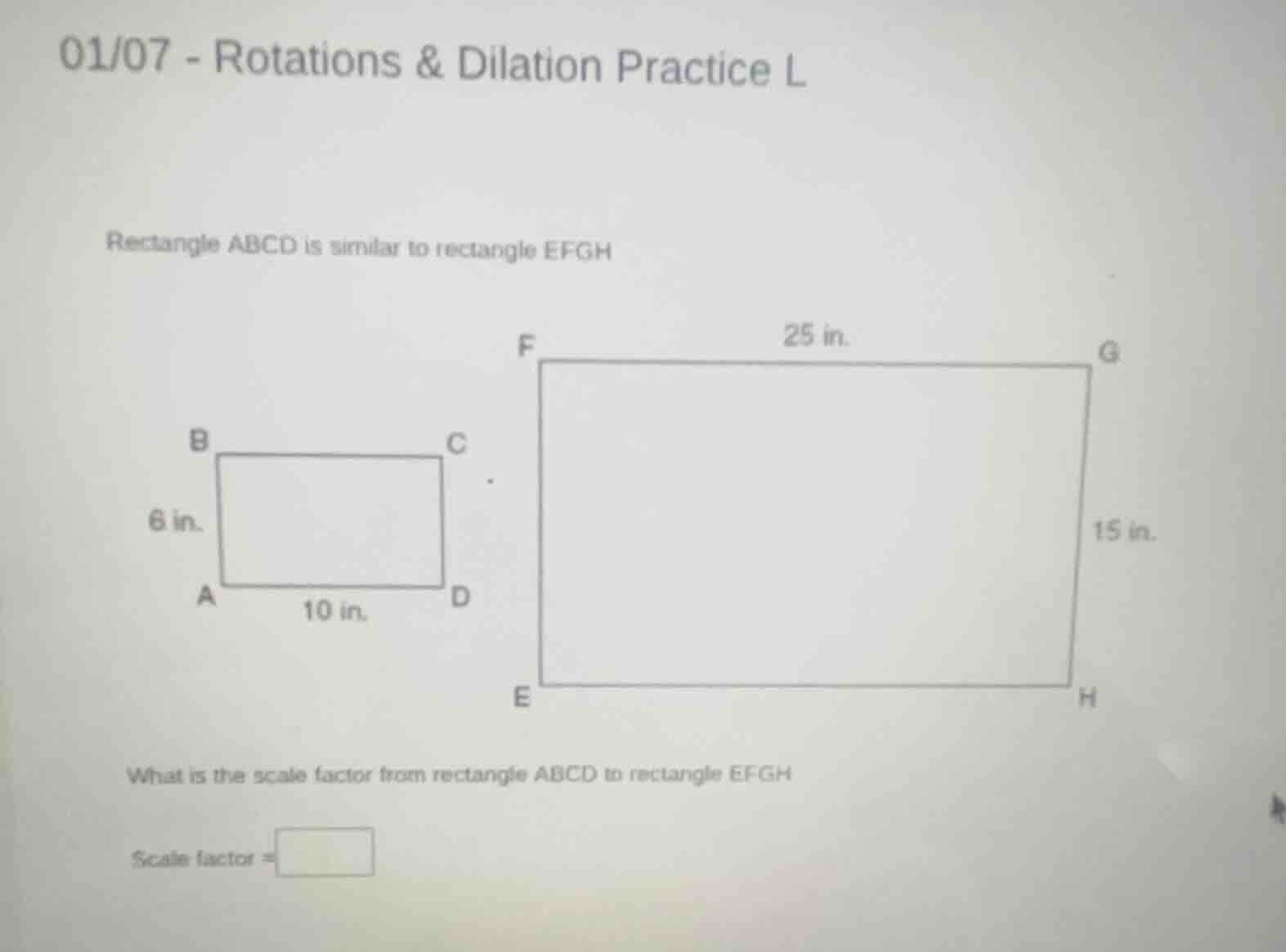 01/07 - rotations & dilation practice l rectangle abcd is similar to re…