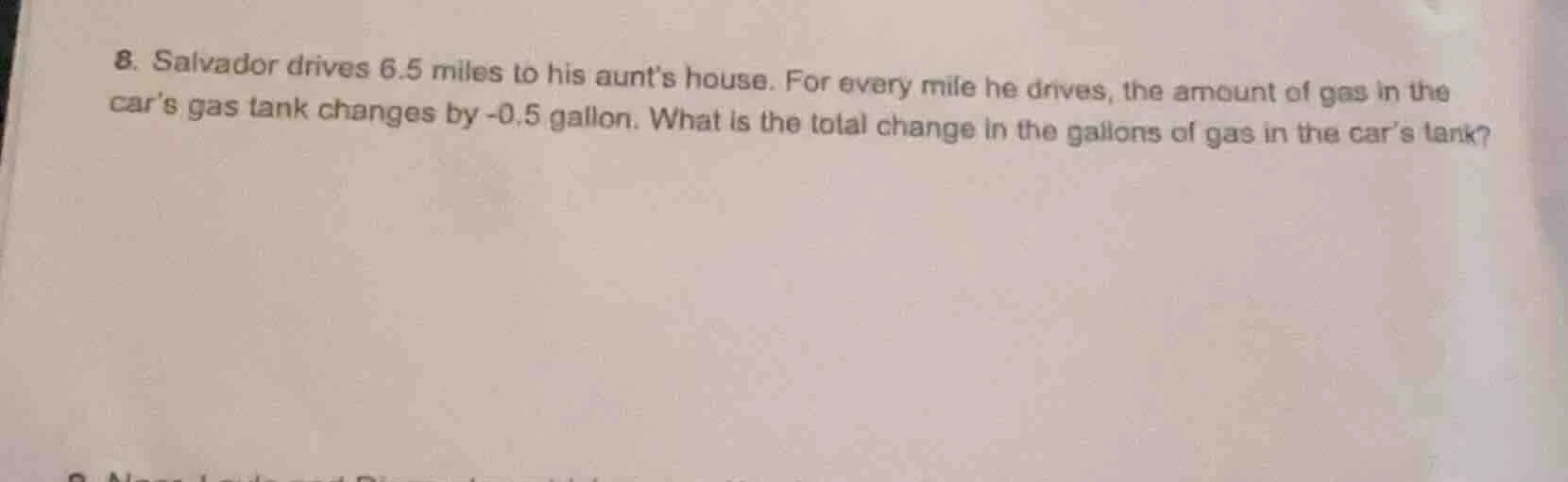8. salvador drives 6.5 miles to his aunts house. for every mile he driv…