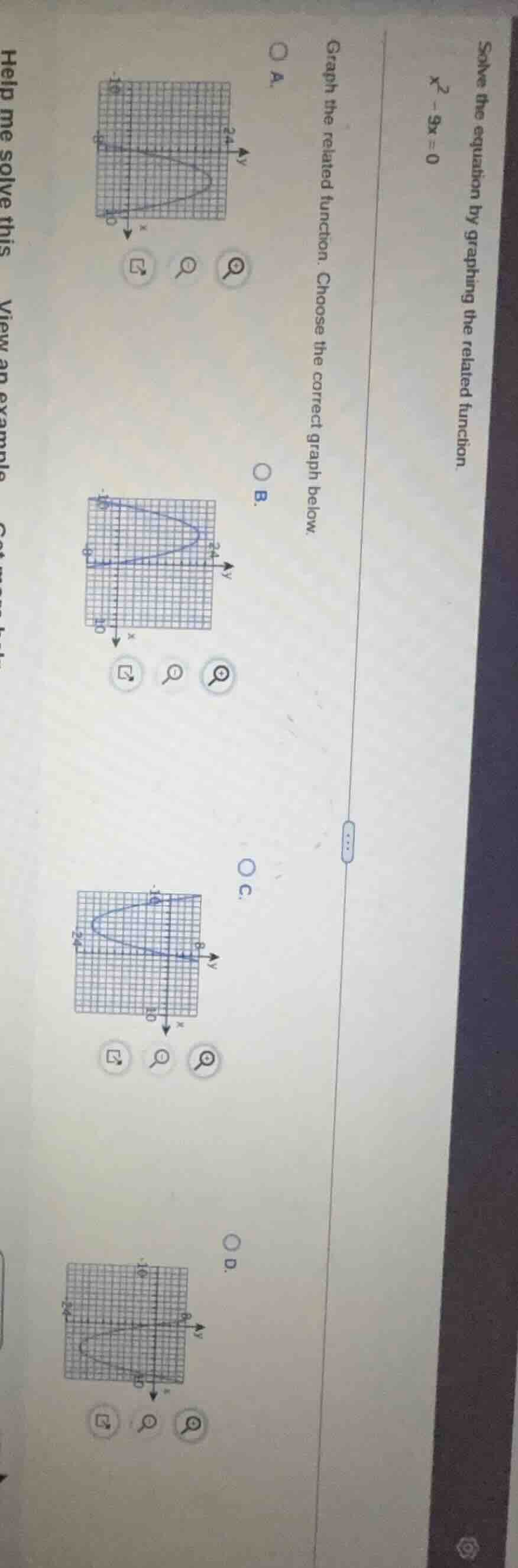 solve the equation by graphing the related function. $x^2 - 9x = 0$ gra…