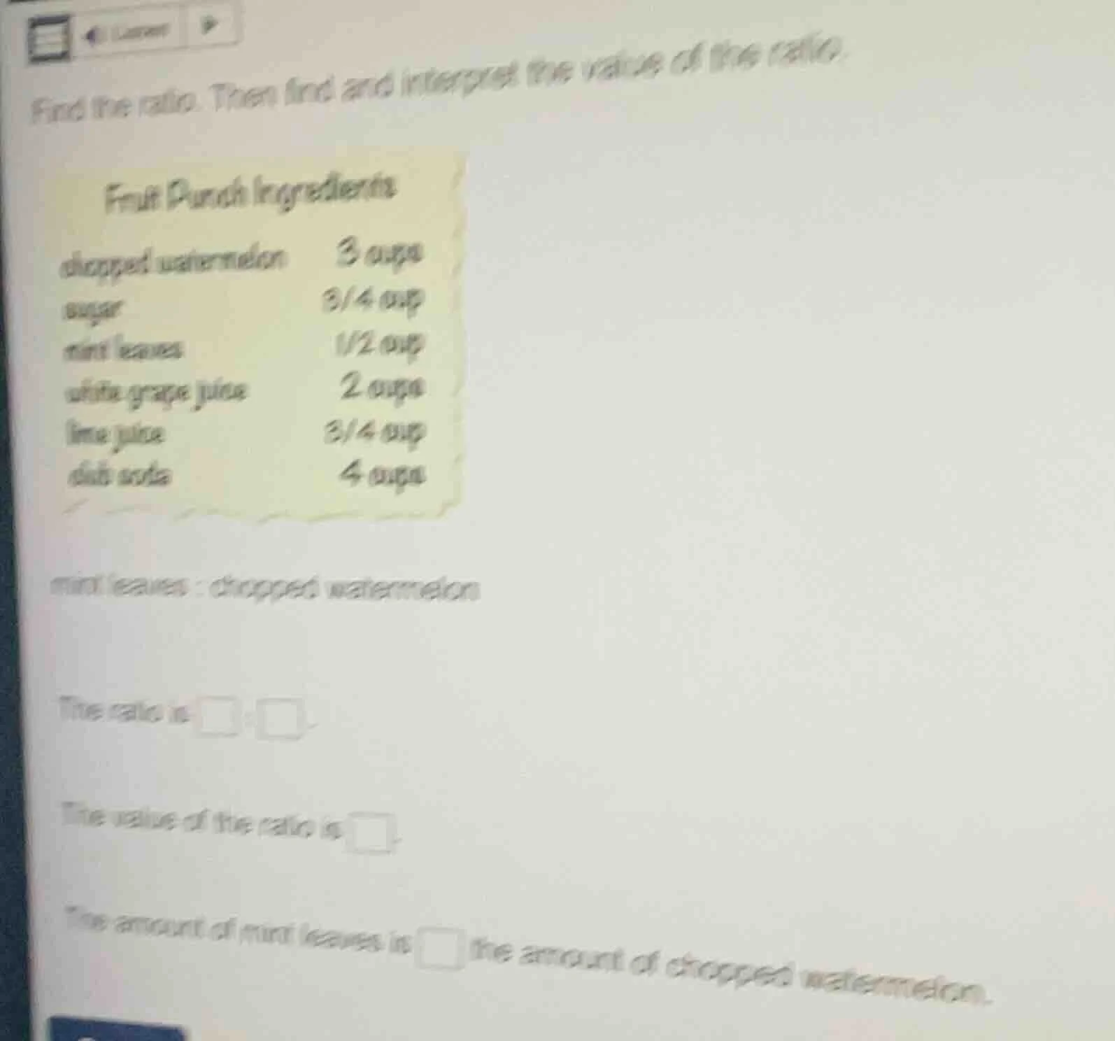 find the ratio. then find and interpret the value of the ratio. fruit p…