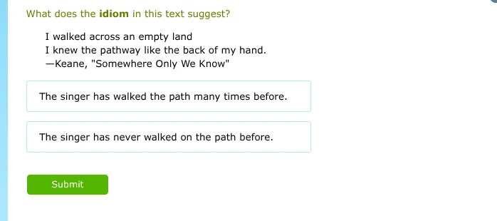 what does the idiom in this text suggest? i walked across an empty land…