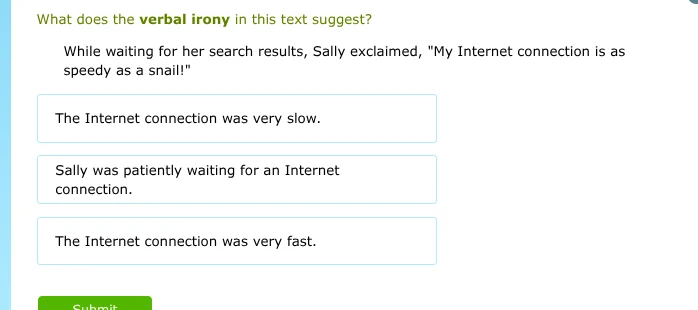 what does the verbal irony in this text suggest? while waiting for her …