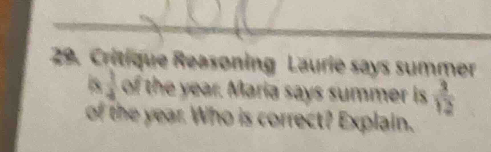 24. critique reasoning laurie says summer is \\(\\frac{1}{4}\\) of the …