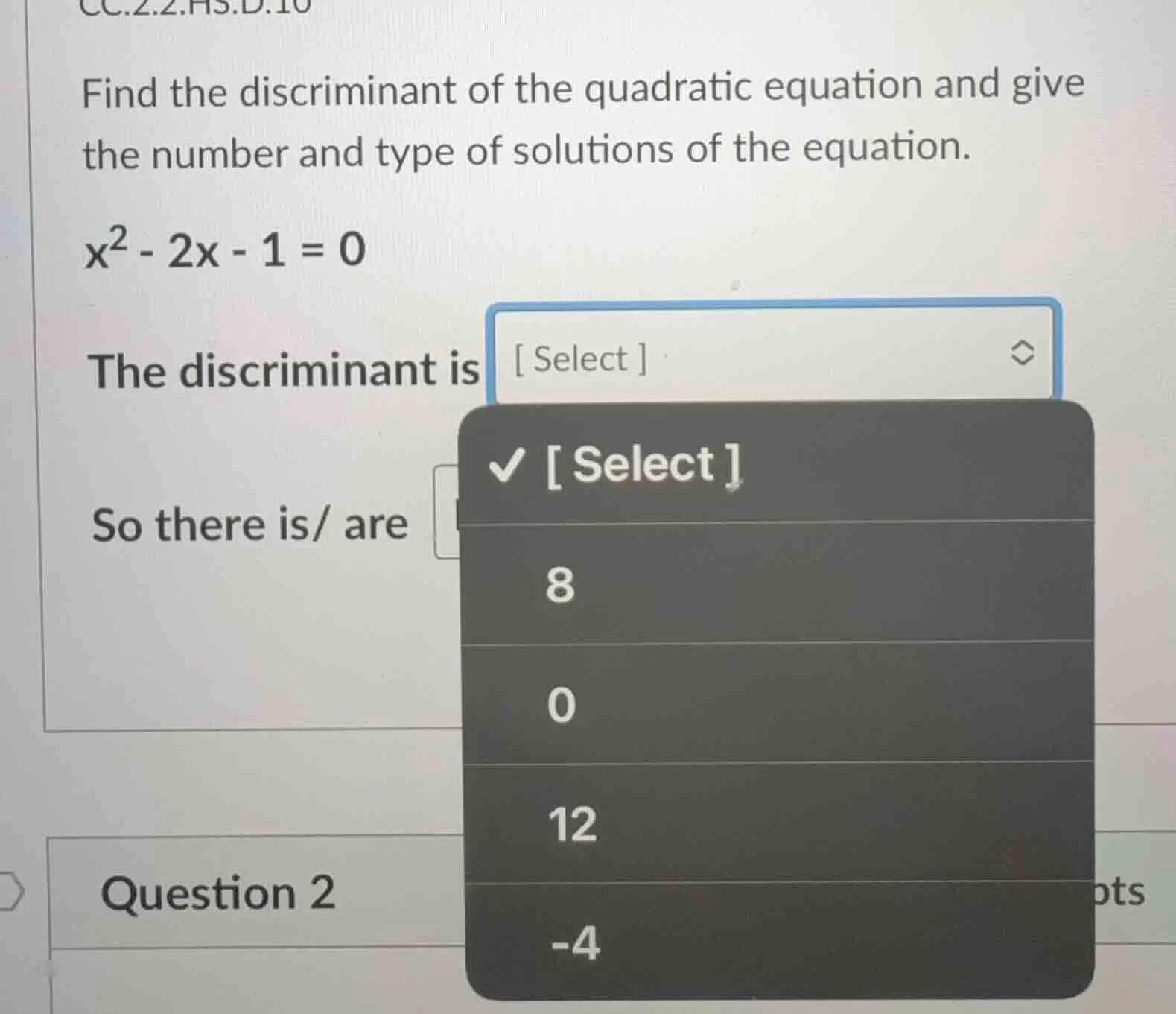 find the discriminant of the quadratic equation and give the number and…