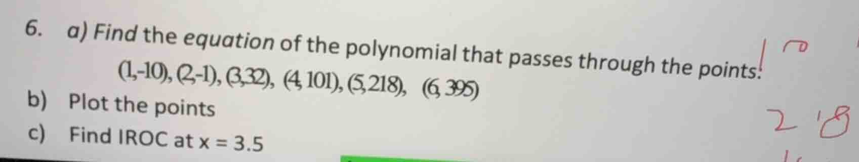 6. a) find the equation of the polynomial that passes through the point…