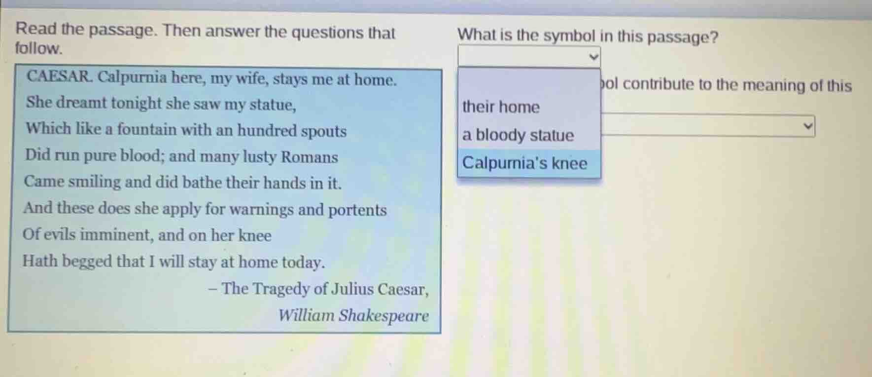 read the passage. then answer the questions that follow. caesar. calpur…