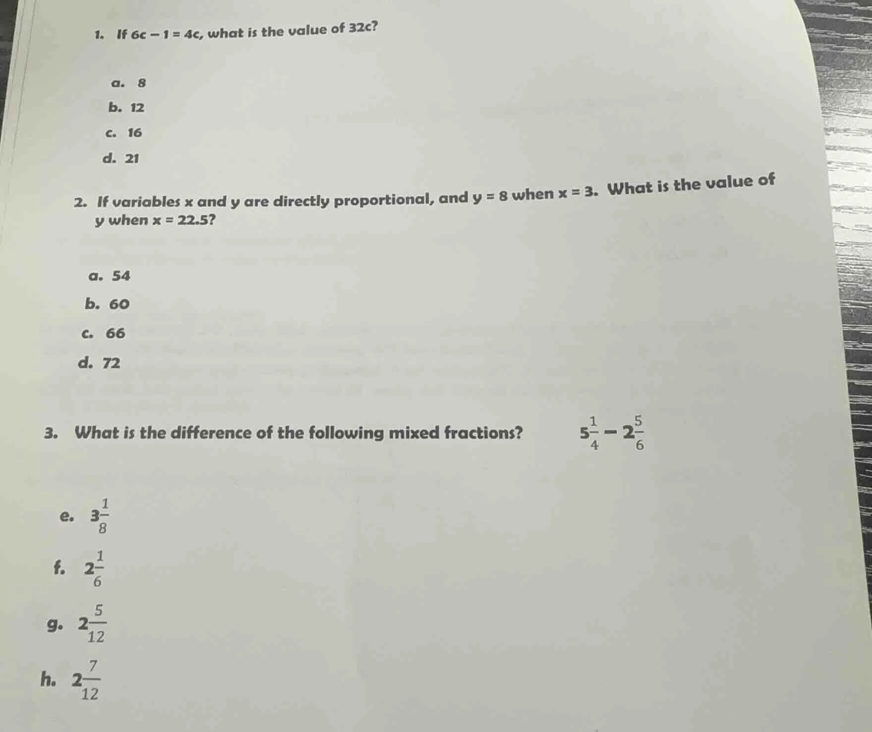 1. if $6c - 1 = 4c$, what is the value of $32c$? a. 8 b. 12 c. 16 d. 21…