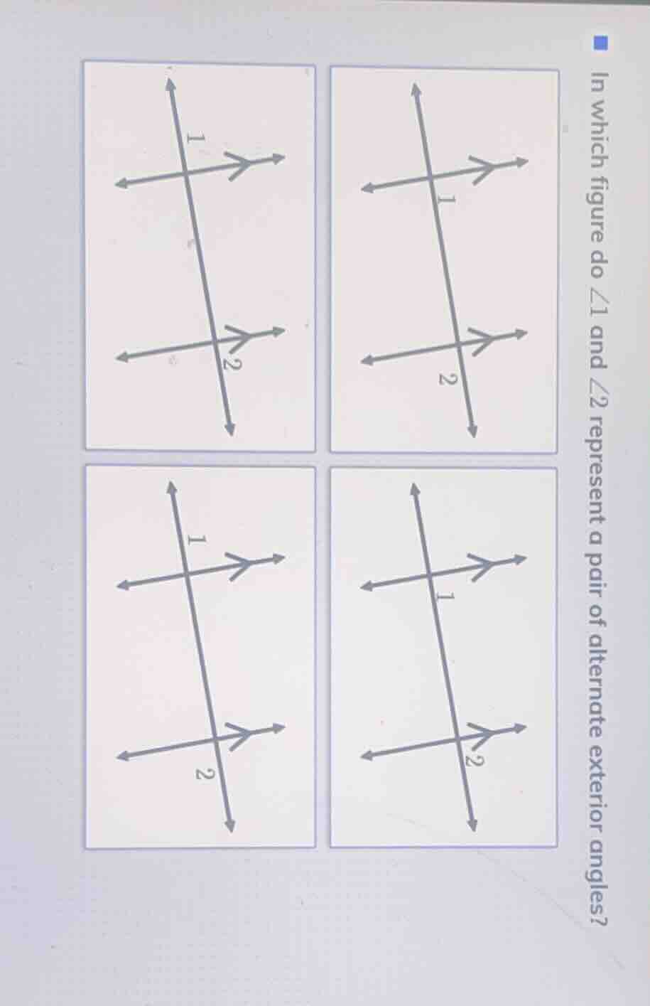 in which figure do $\\angle 1$ and $\\angle 2$ represent a pair of alte…