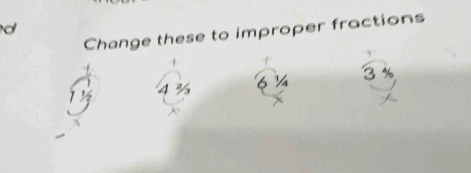change these to improper fractions $1\\frac{2}{3}$ $4\\frac{2}{5}$ $6\\…