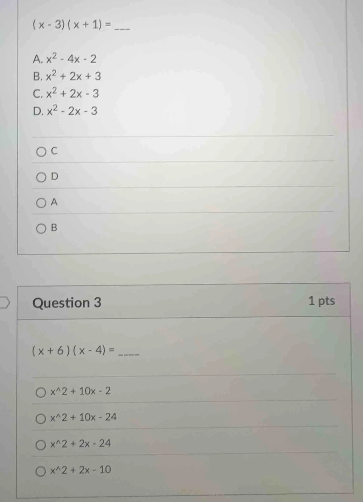 (x - 3)(x + 1) = ___ a. $x^2 - 4x - 2$ b. $x^2 + 2x + 3$ c. $x^2 + 2x -…