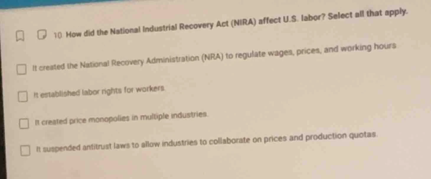 10. how did the national industrial recovery act (nira) affect u.s. lab…