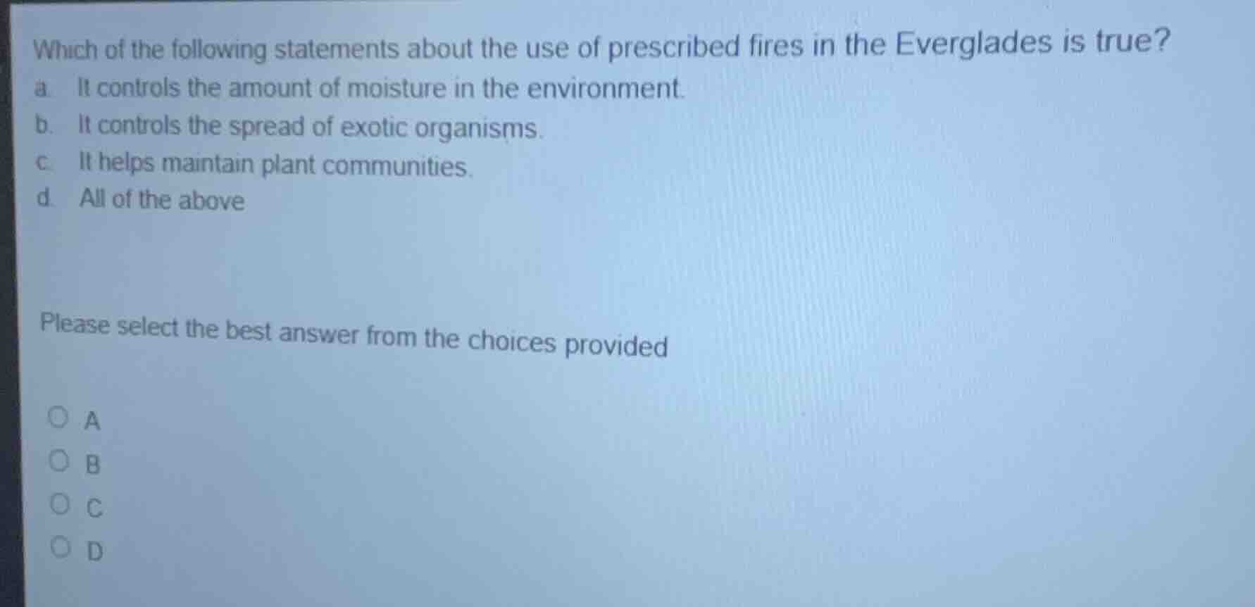 which of the following statements about the use of prescribed fires in …