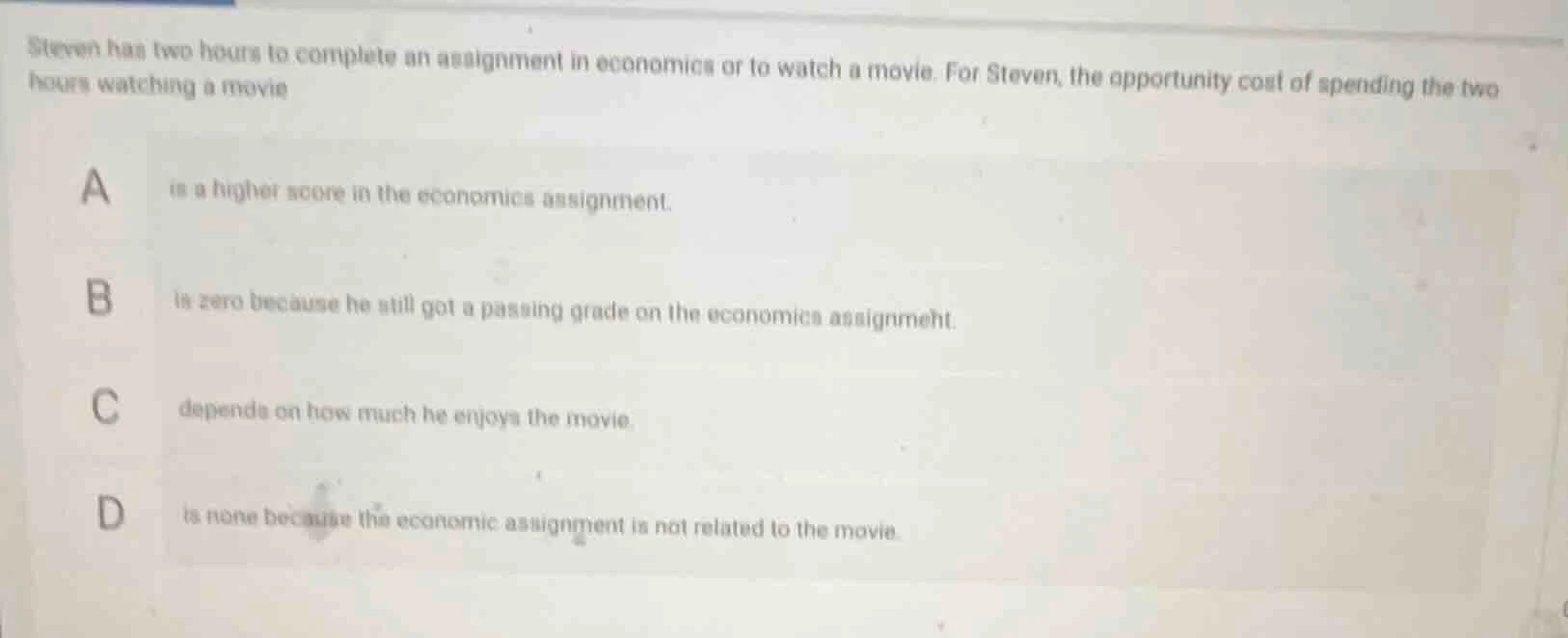 steven has two hours to complete an assignment in economics or to watch…