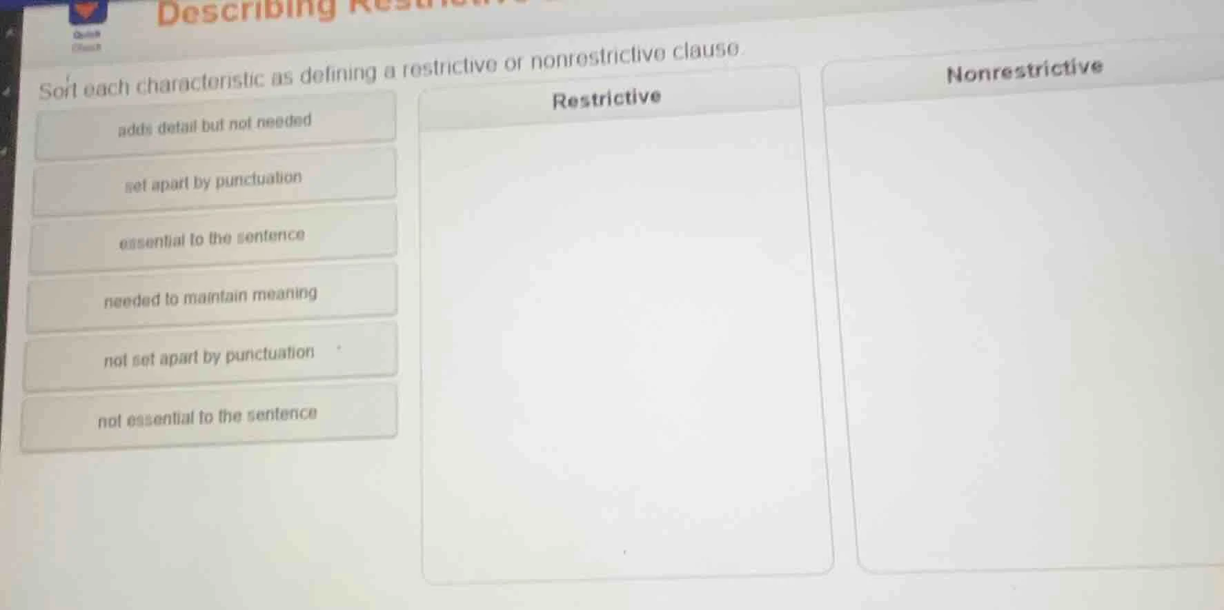 sort each characteristic as defining a restrictive or nonrestrictive cl…