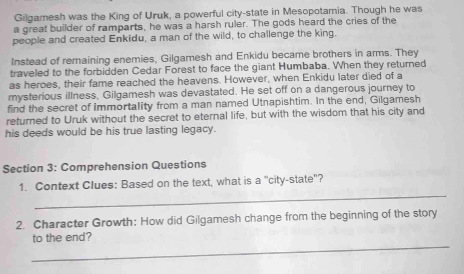 gilgamesh was the king of uruk, a powerful city - state in mesopotamia.…