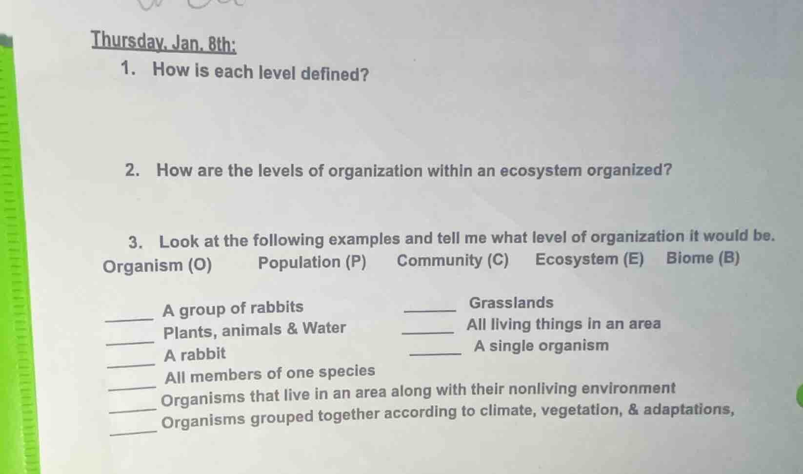 thursday, jan. 8th: 1. how is each level defined? 2. how are the levels…