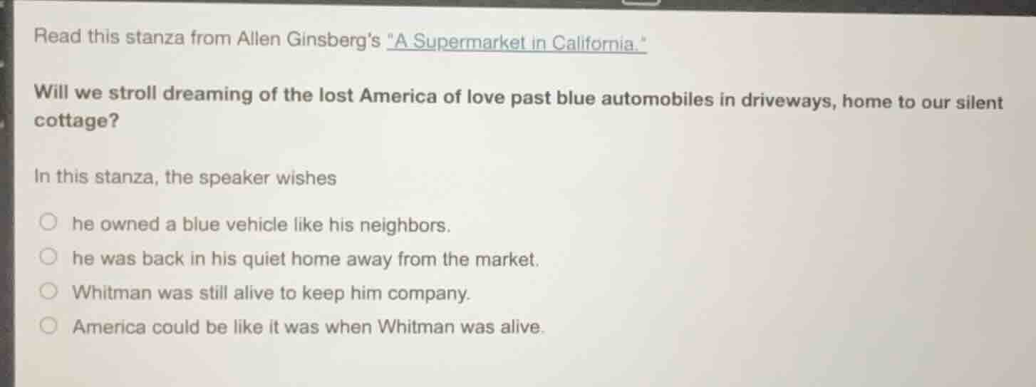 read this stanza from allen ginsberg’s \a supermarket in california.\ w…