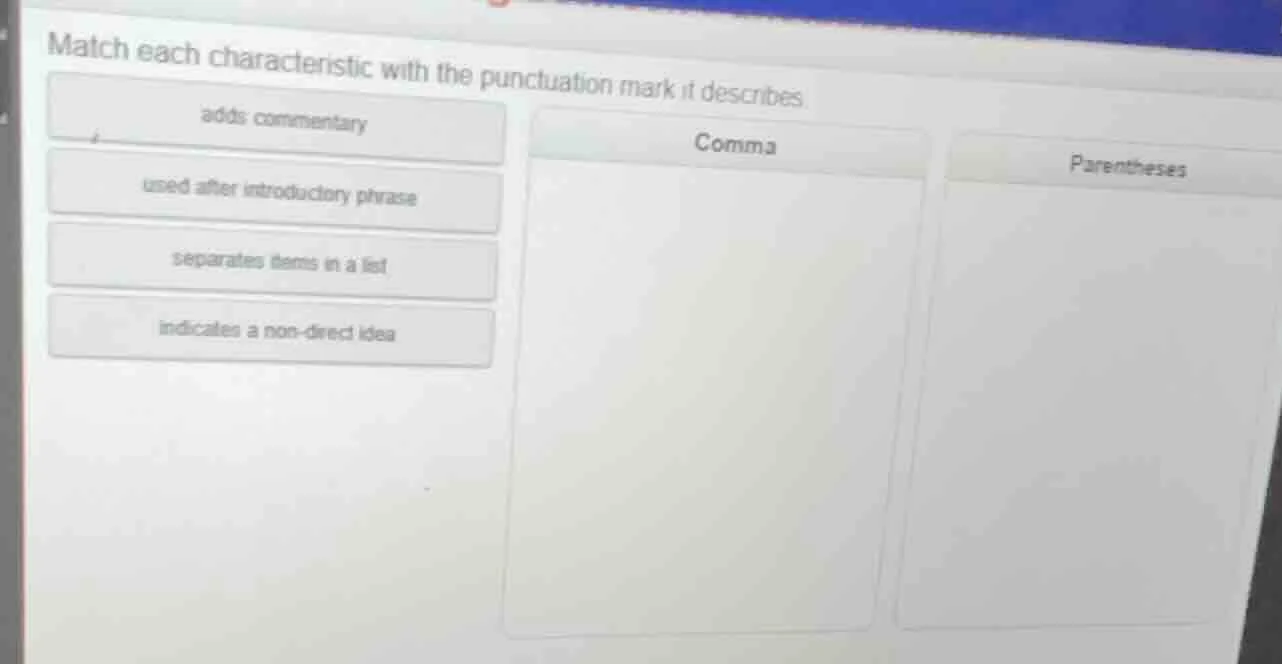match each characteristic with the punctuation mark it describes adds c…
