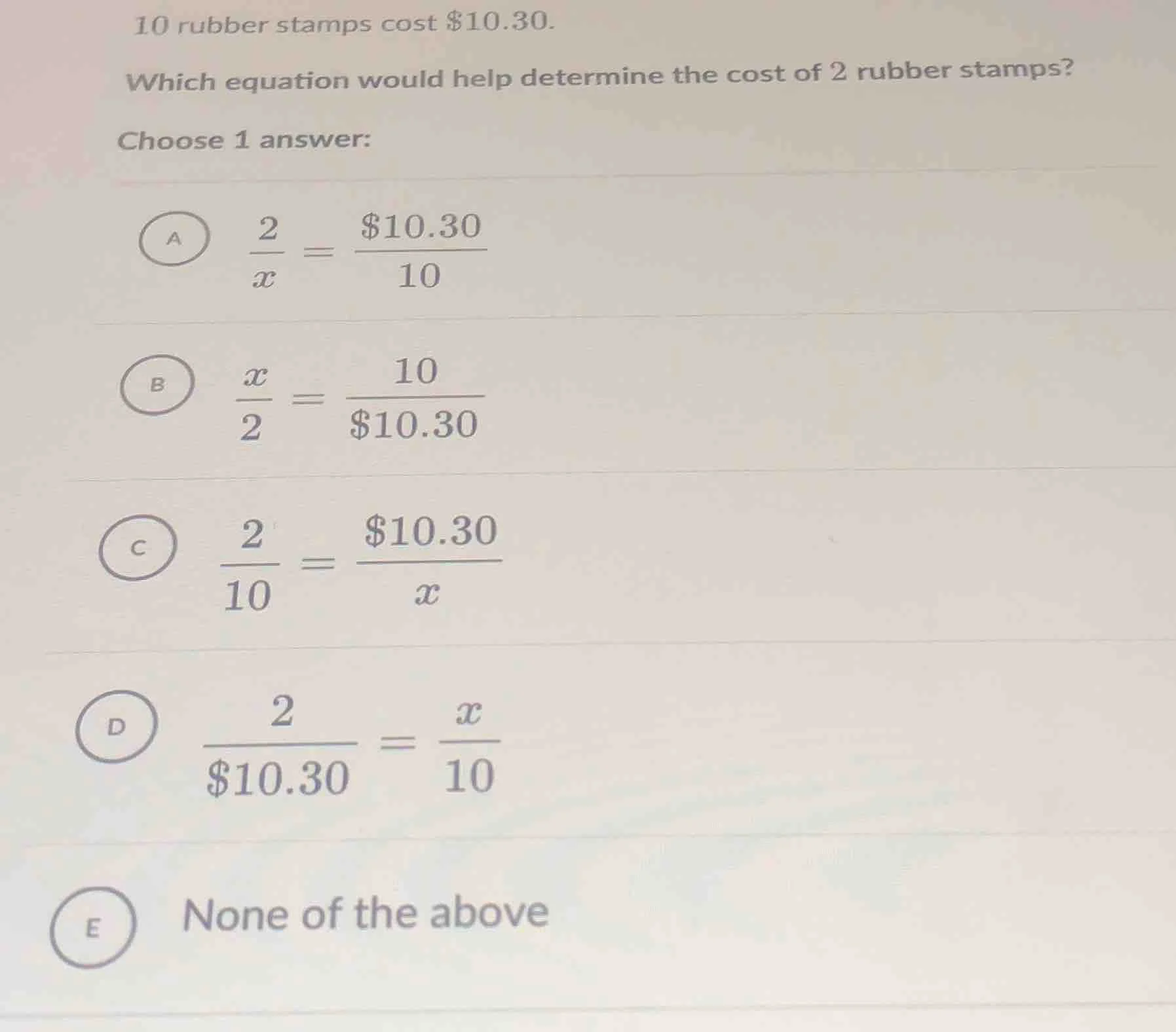 10 rubber stamps cost $10.30. which equation would help determine the c…