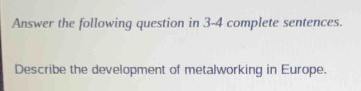 answer the following question in 3-4 complete sentences. describe the d…