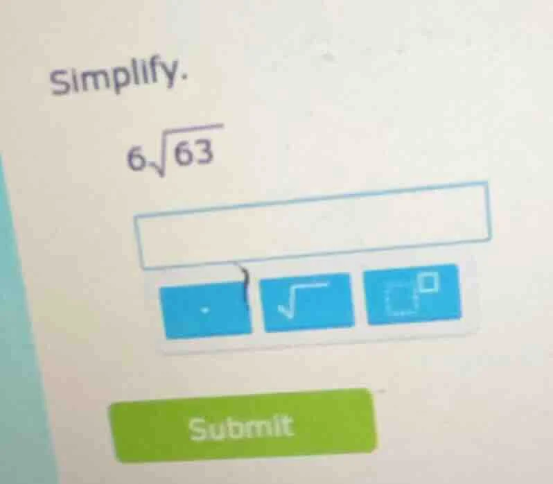 simplify. $6\\sqrt{63}$