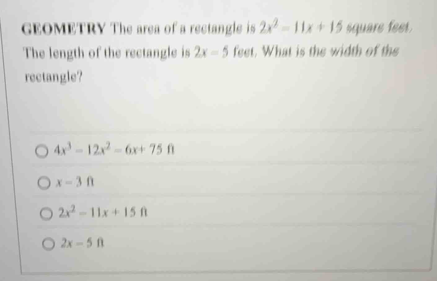 geometry the area of a rectangle is $2x^2 - 11x + 15$ square feet. the …