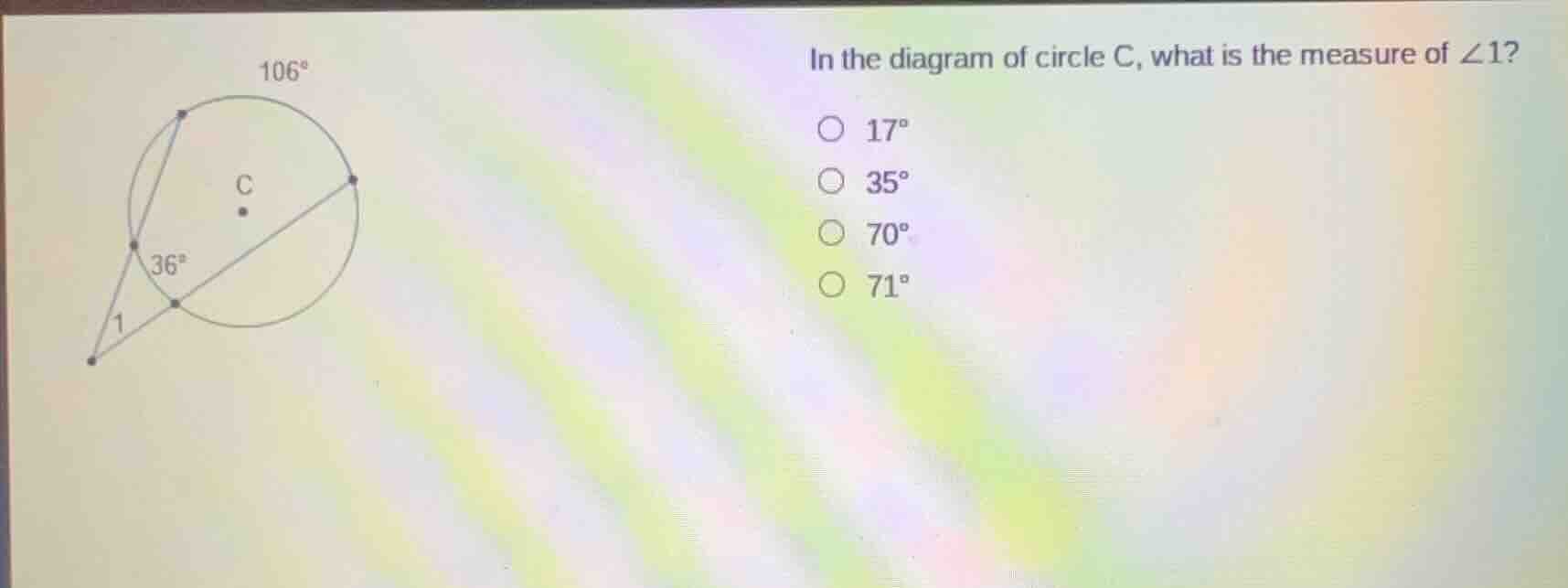 in the diagram of circle c, what is the measure of ∠1? 106° c 36° 1 17°…