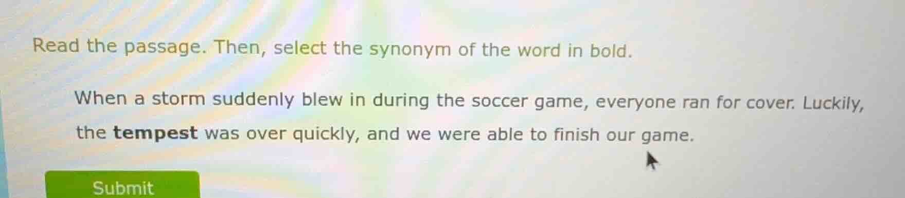 read the passage. then, select the synonym of the word in bold. when a …