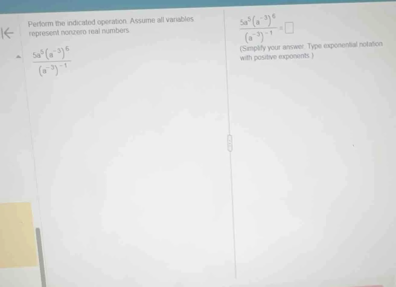 perform the indicated operation. assume all variables represent nonzero…