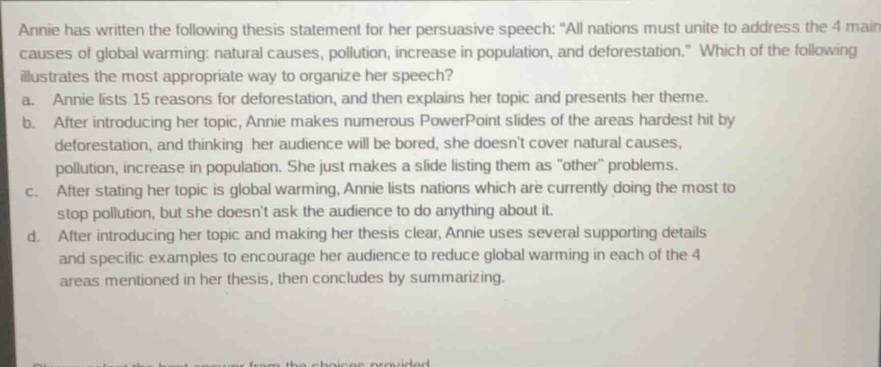 annie has written the following thesis statement for her persuasive spe…