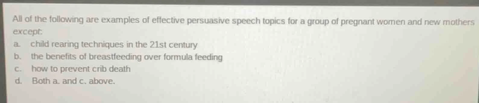 all of the following are examples of effective persuasive speech topics…