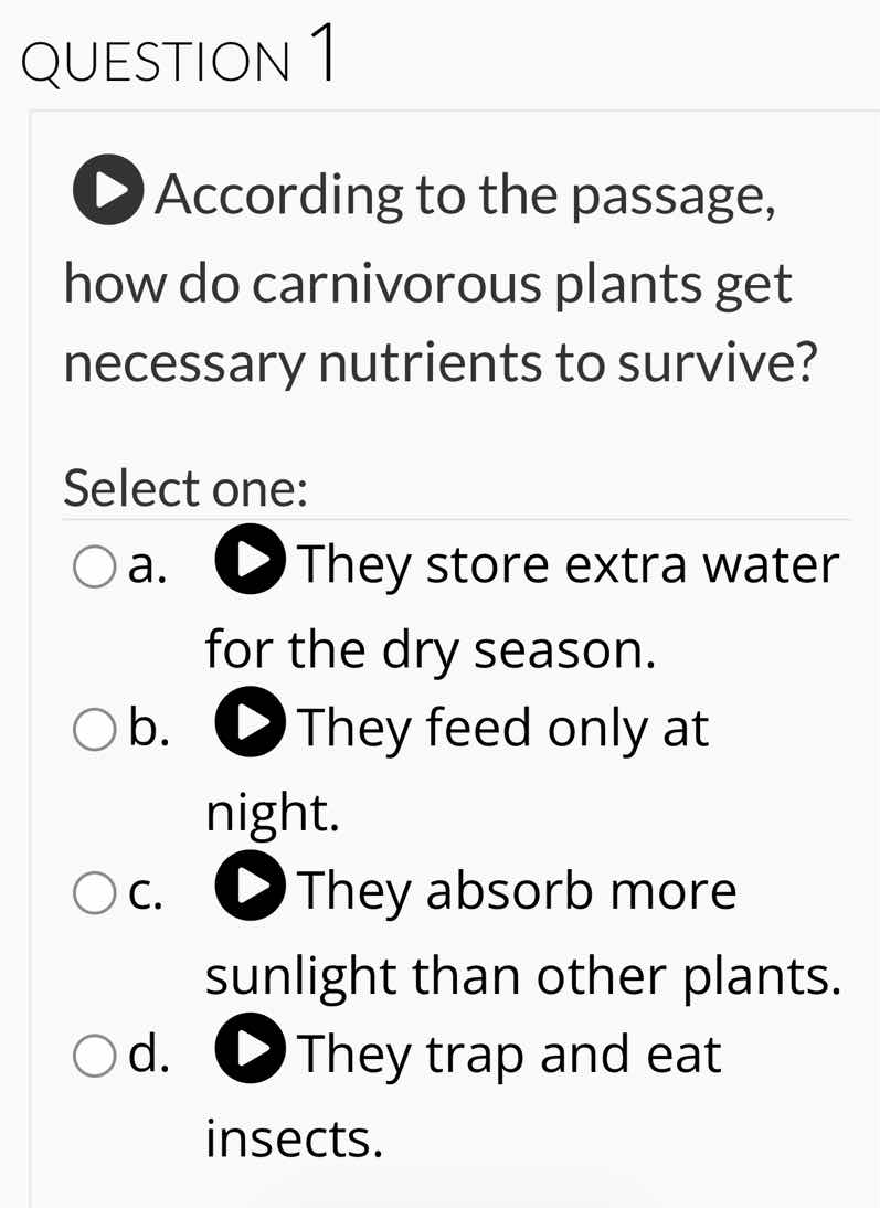 question 1 according to the passage, how do carnivorous plants get nece…