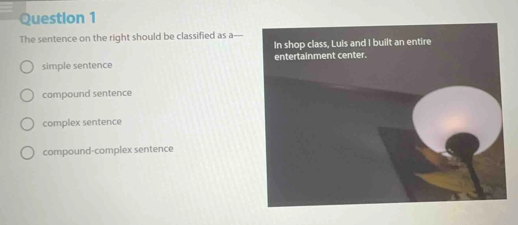 question 1 the sentence on the right should be classified as a— simple …