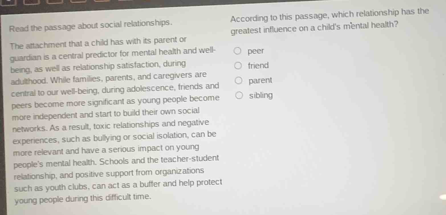 read the passage about social relationships. the attachment that a chil…